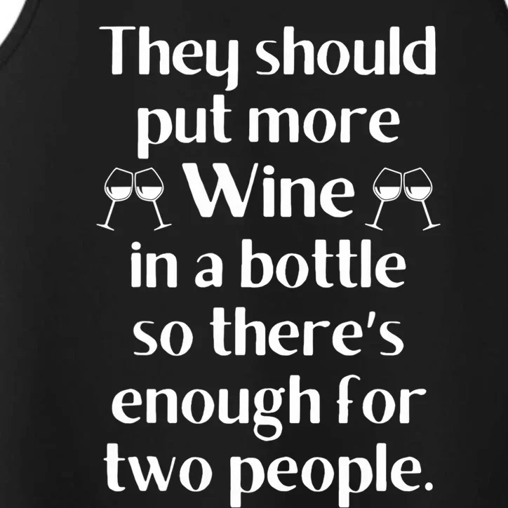 Funny Wine Saying Joke Meme Pun-Unique Fun Gifts Wine Lovers Performance Tank