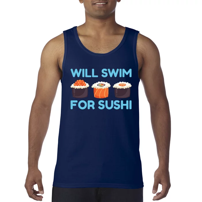 Funny Will Swim For Sushi Graphic Plus Size Shirt For Girl Boy Unisex Tank Top