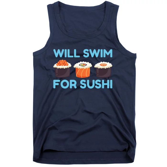 Funny Will Swim For Sushi Graphic Plus Size Shirt For Girl Boy Unisex Tank Top