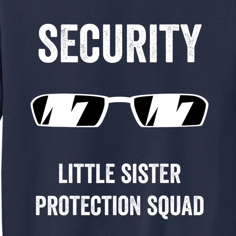 Funny Wedding Security Little Sister Protection Squad Sweatshirt