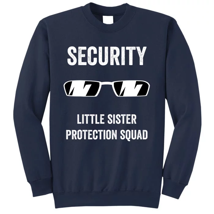 Funny Wedding Security Little Sister Protection Squad Sweatshirt