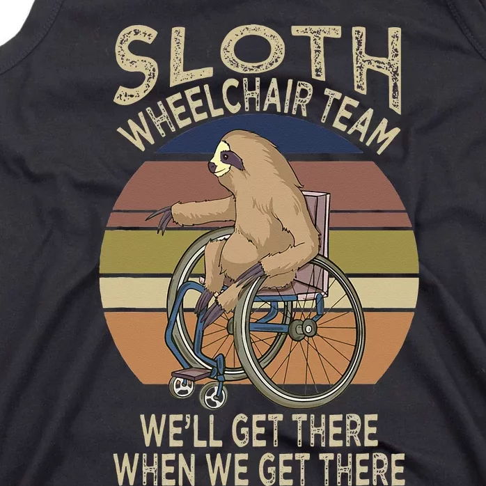 Funny Wheelchair Saying Humor Handicap People Sloth Tank Top