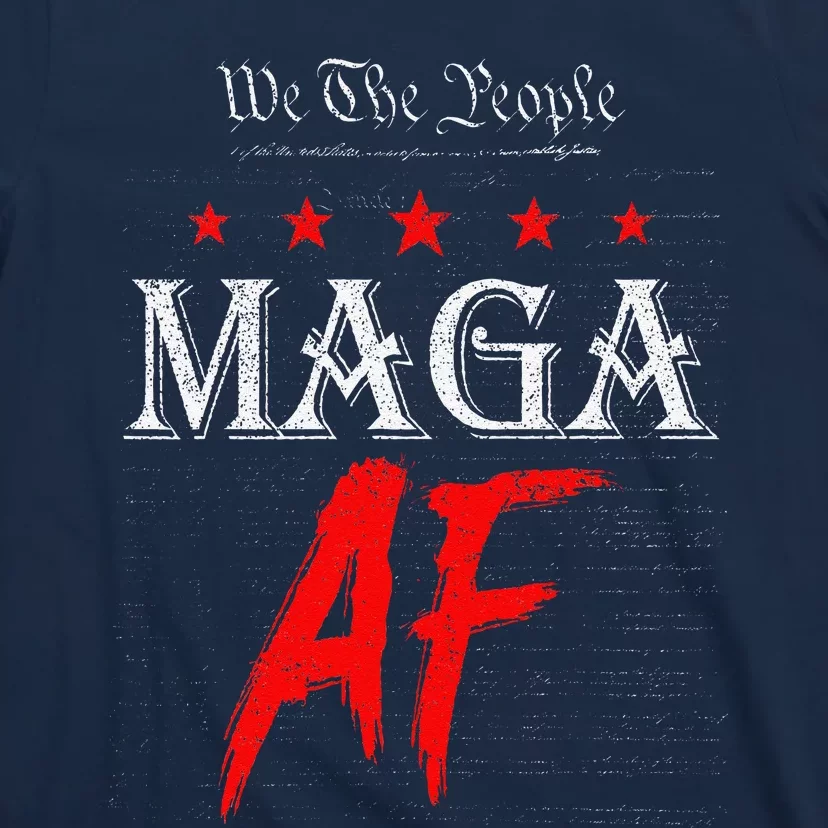 Funny We The People Maga Af Us Flag We The People Maga Af T-Shirt