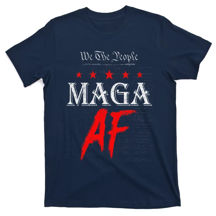 Funny We The People Maga Af Us Flag We The People Maga Af T-Shirt