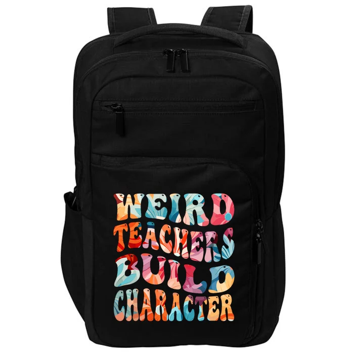 Funny Weird Teachers Build Character Quote Groovy Style Impact Tech Backpack