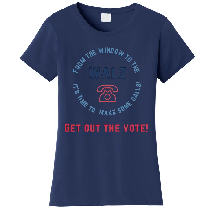 From Windows To The Walz Get Out The Vote Harris Walz Women's T-Shirt