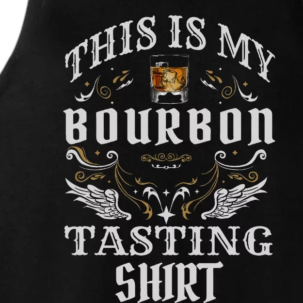 Funny Whiskey This Is My Bourbon Tasting Ladies Tri-Blend Wicking Tank