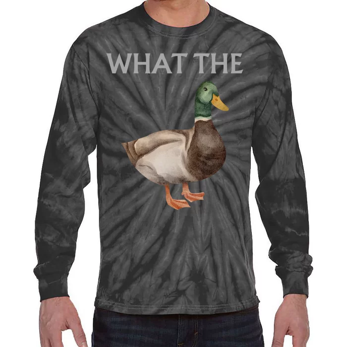 Funny What The Duck1 Tie-Dye Long Sleeve Shirt