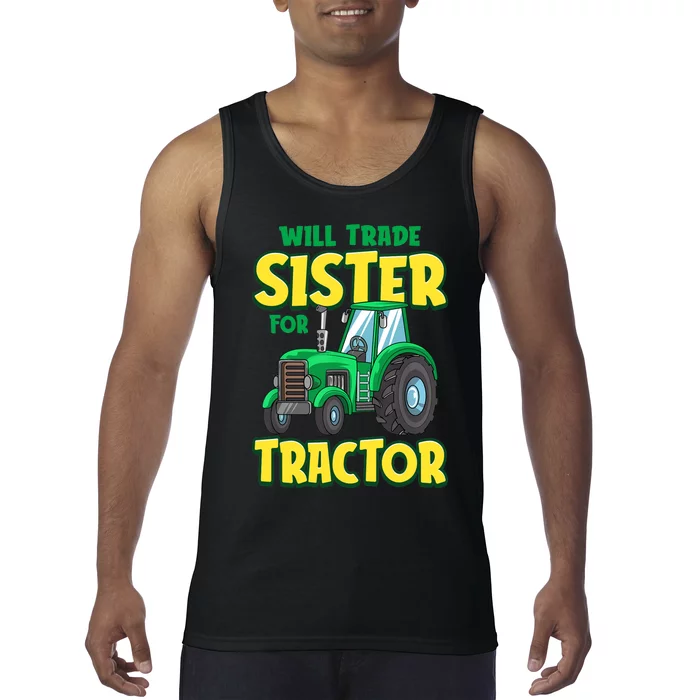 Funny Will Trade Sister For Tractor Farm Truck Boy Tank Top