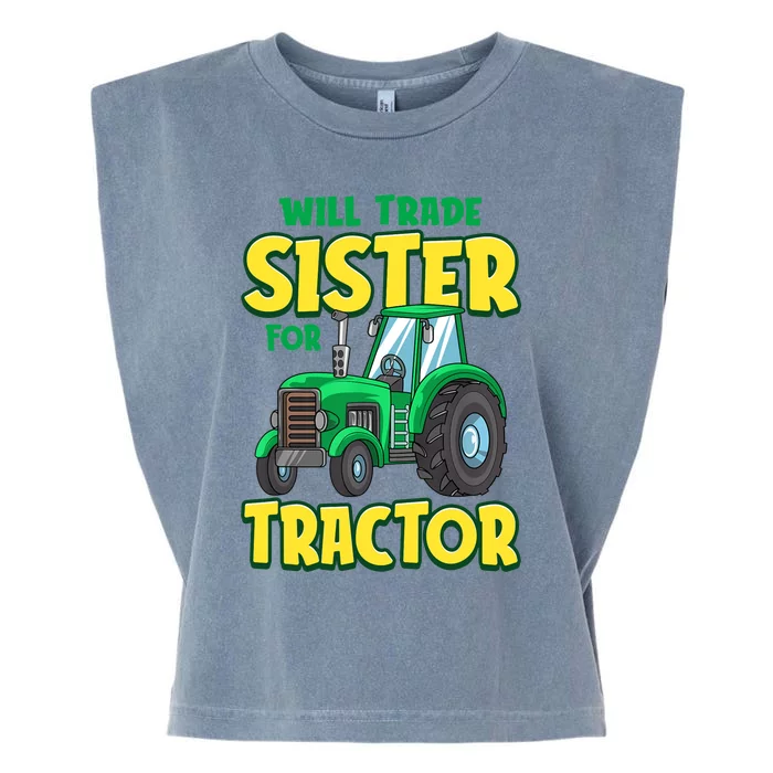 Funny Will Trade Sister For Tractor Farm Truck Boy Garment-Dyed Women's Muscle Tee