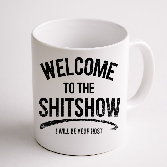 Funny Welcome To The Shitshow Meme Vintage Cool Gift Front & Back Coffee Mug