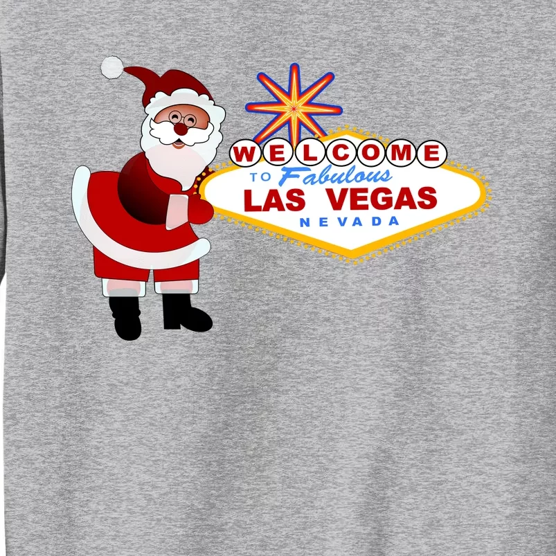 Famous Welcome To Las Vegas Sign With Santa Claus Christmas Tall Sweatshirt