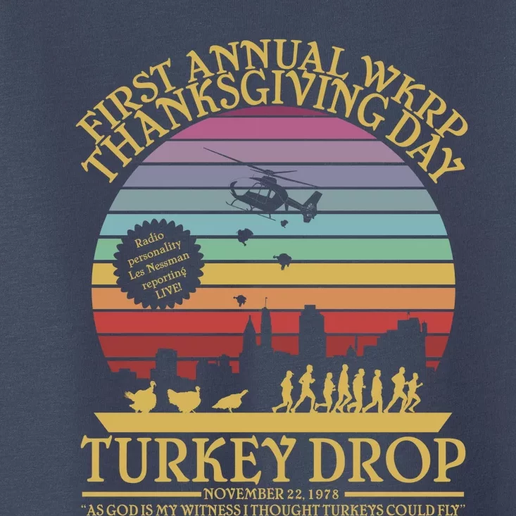 Funny WKRP Thanksgiving Turkey Drop Funny Retro Toddler T-Shirt