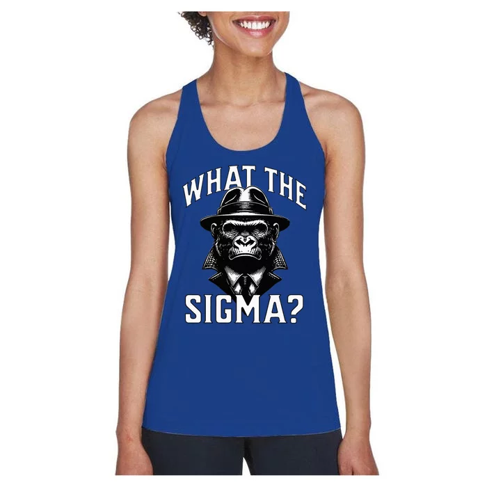 Funny What The Sigma Ironic Meme Brainrot Quote Women's Racerback Tank