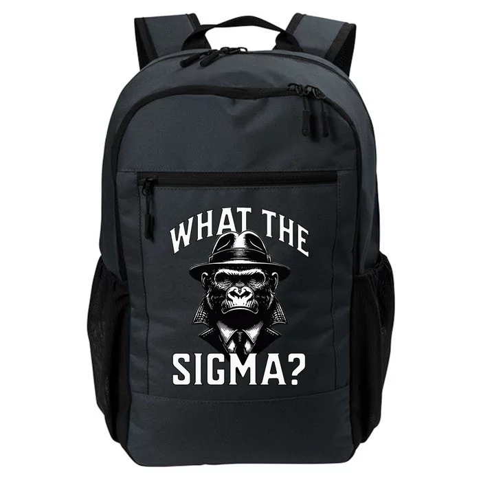 Funny What The Sigma Ironic Meme Brainrot Quote Daily Commute Backpack