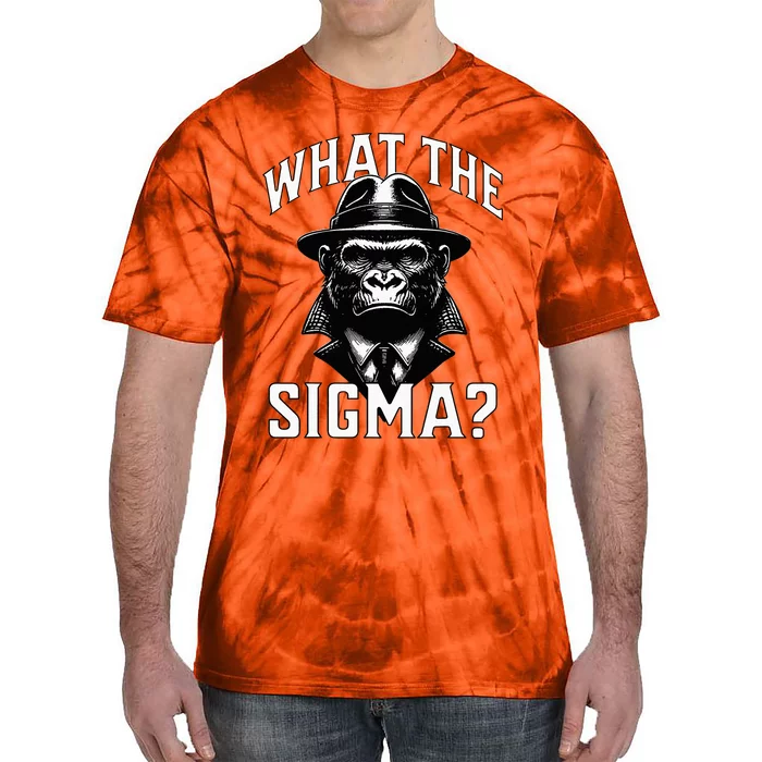 Funny What The Sigma Ironic Meme Brainrot Quote Tie-Dye T-Shirt