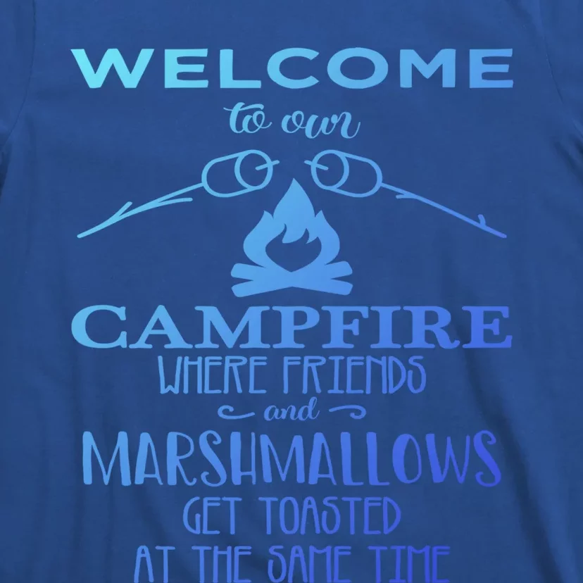 Funny Welcome To Our Campfire Lets Get Toasted Cute Gift T-Shirt