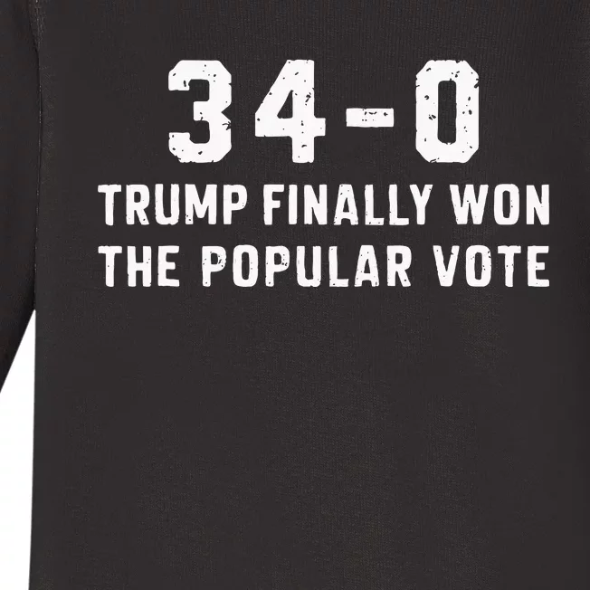 Finally Won The Popular Vote 340 Trump 2024 Convicted Felon Baby Long Sleeve Bodysuit