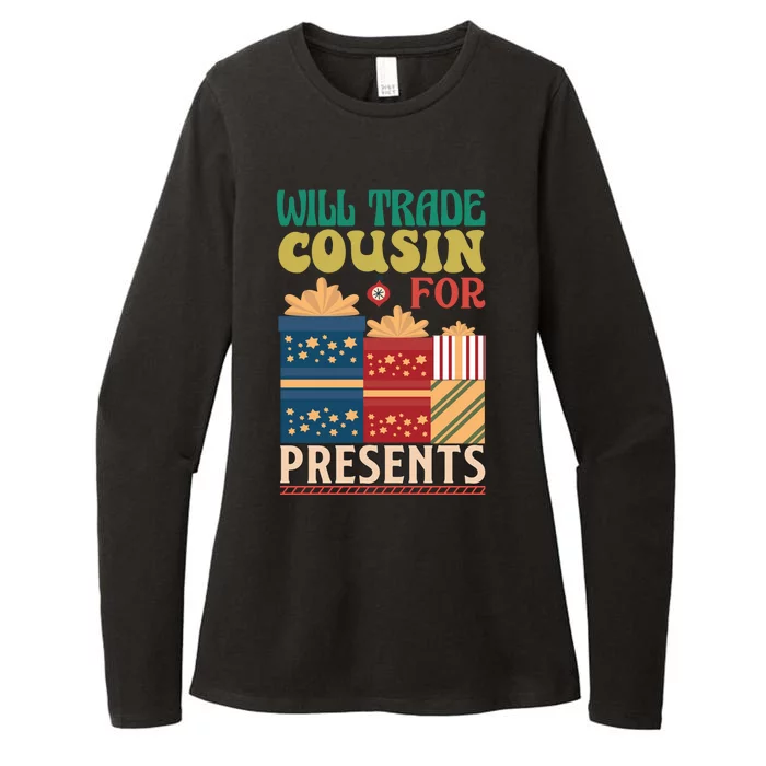 Funny Will Trade Cousin For Christmas Present Womens CVC Long Sleeve Shirt