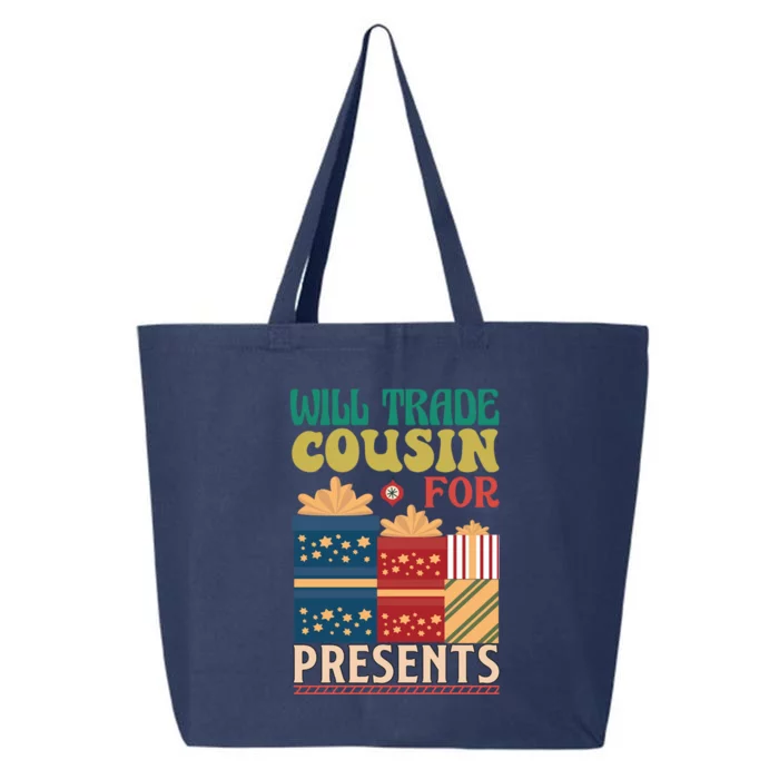 Funny Will Trade Cousin For Christmas Present 25L Jumbo Tote