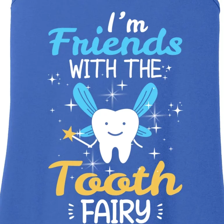 Friends With Tooth Fairy Funny Dentist Dental Assistant Gift Ladies Essential Tank