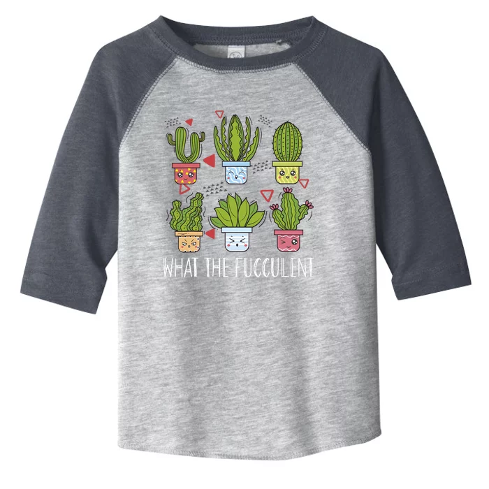 Funny What The Fucculent Gardening Succulent Lovers Toddler Fine Jersey T-Shirt