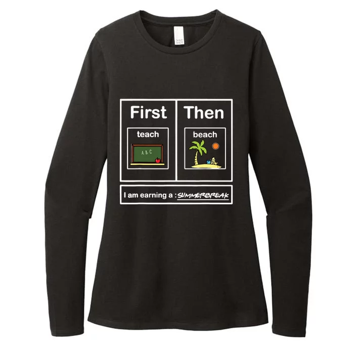 First We Teach Then We Beach Teacher Summer Vacation Womens CVC Long Sleeve Shirt