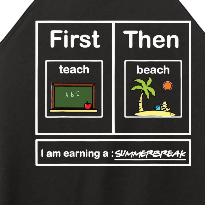 First We Teach Then We Beach Teacher Summer Vacation Women’s Perfect Tri Rocker Tank