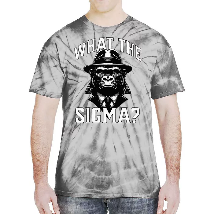 Funy What The Sigma Ironic Meme Brainrot Tie-Dye T-Shirt