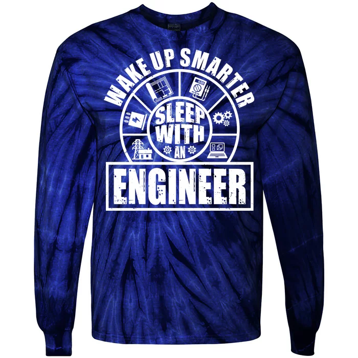 Funny Wake Up Smarter Sleep With A Engineer Tie-Dye Long Sleeve Shirt