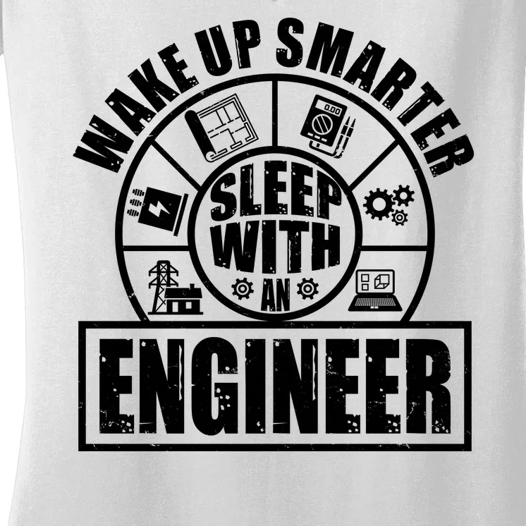 Funny Wake Up Smarter Sleep With A Engineer Women's V-Neck T-Shirt