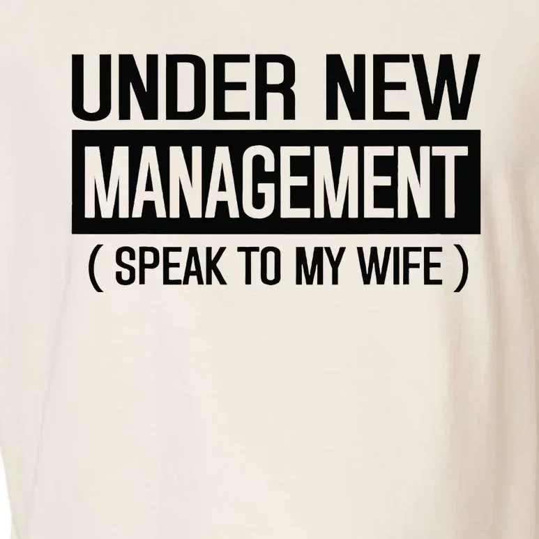 Funny Wedding Under New Management Speak To My Wife Wedding Garment-Dyed Women's Muscle Tee