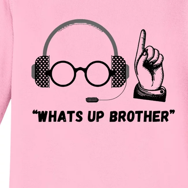 Funny Whats Up Brother Baby Long Sleeve Bodysuit