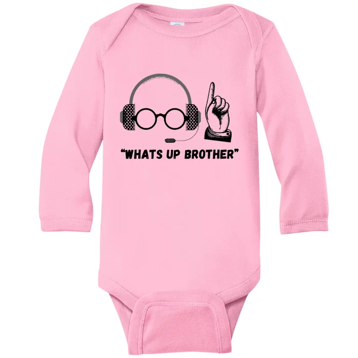 Funny Whats Up Brother Baby Long Sleeve Bodysuit