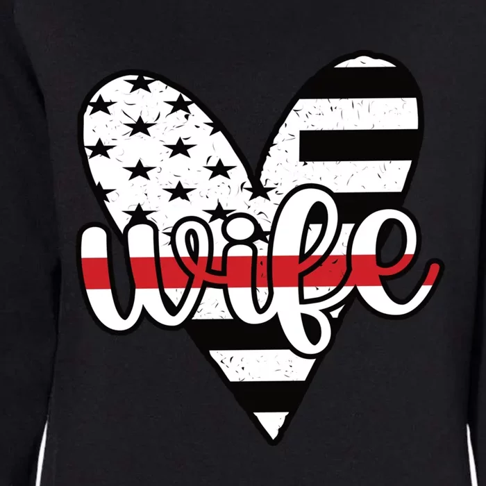 Fire Wife Us Flag Proud Firefighter Wife Funny Gift Womens California Wash Sweatshirt