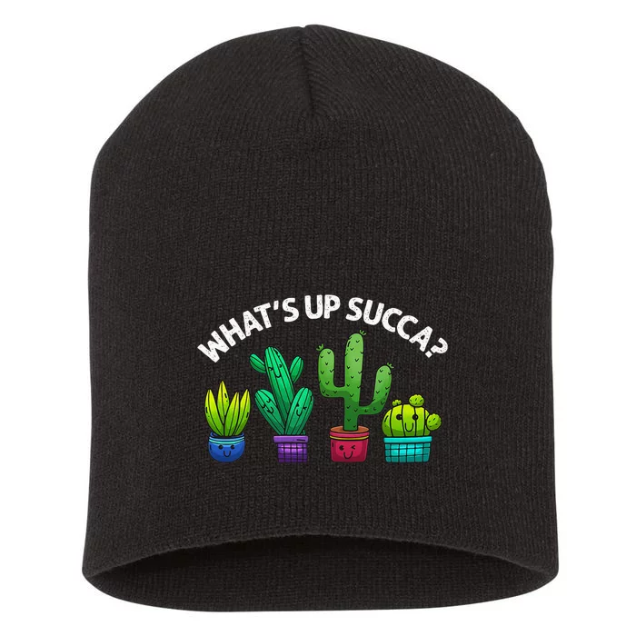 Funny WhatS Up Succa Succulent Cactus Plant Lover Short Acrylic Beanie