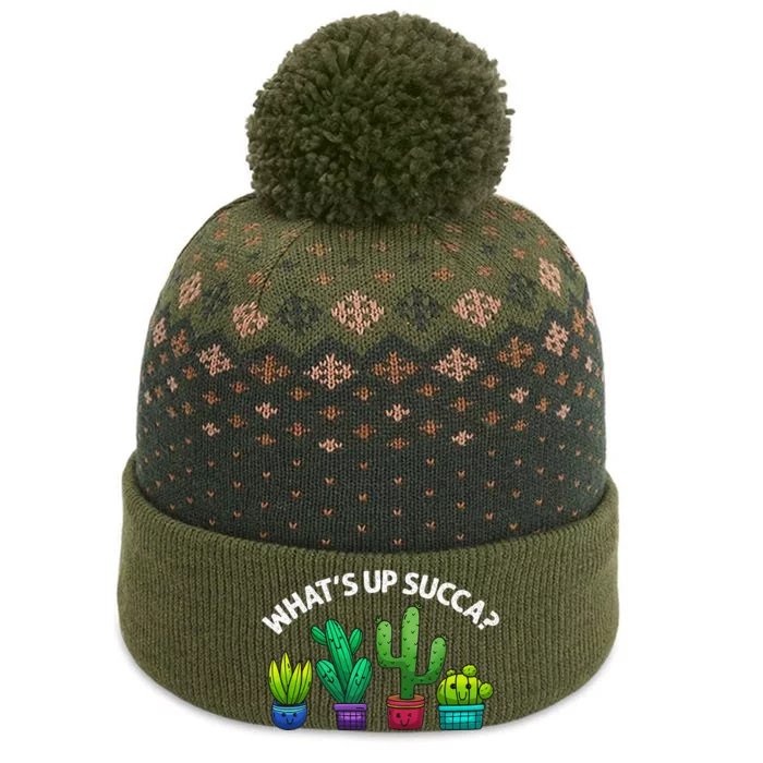 Funny WhatS Up Succa Succulent Cactus Plant Lover The Baniff Cuffed Pom Beanie