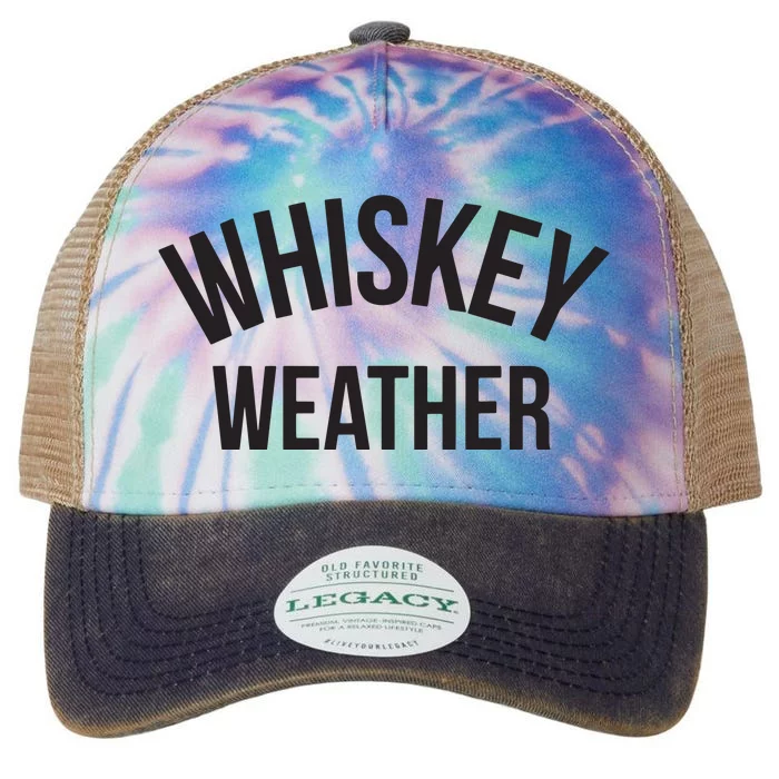 Funny Whiskey Weather Winter Holiday Legacy Tie Dye Trucker Hat