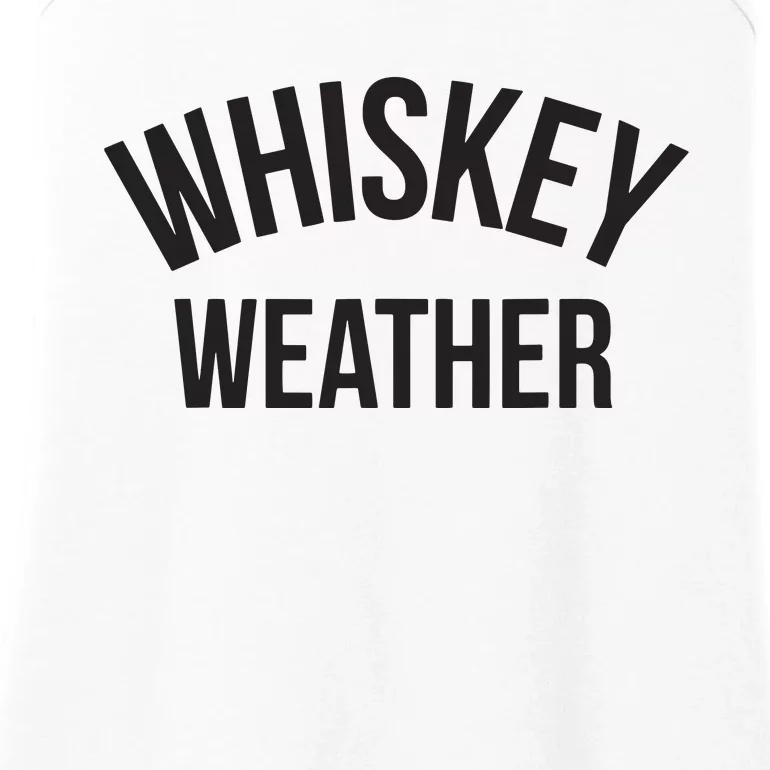 Funny Whiskey Weather Winter Holiday Ladies Essential Tank