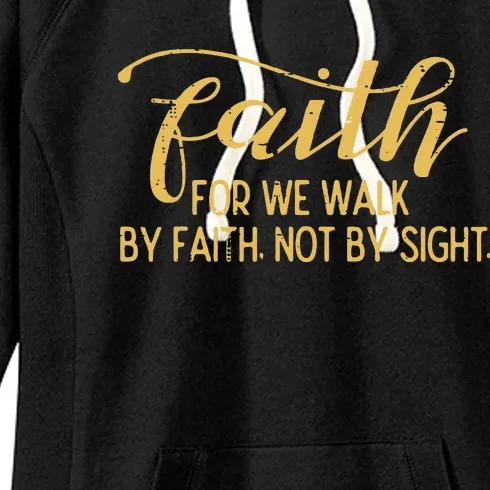 Faith We Walk By Faith Not By Sight Christian Women's Fleece Hoodie