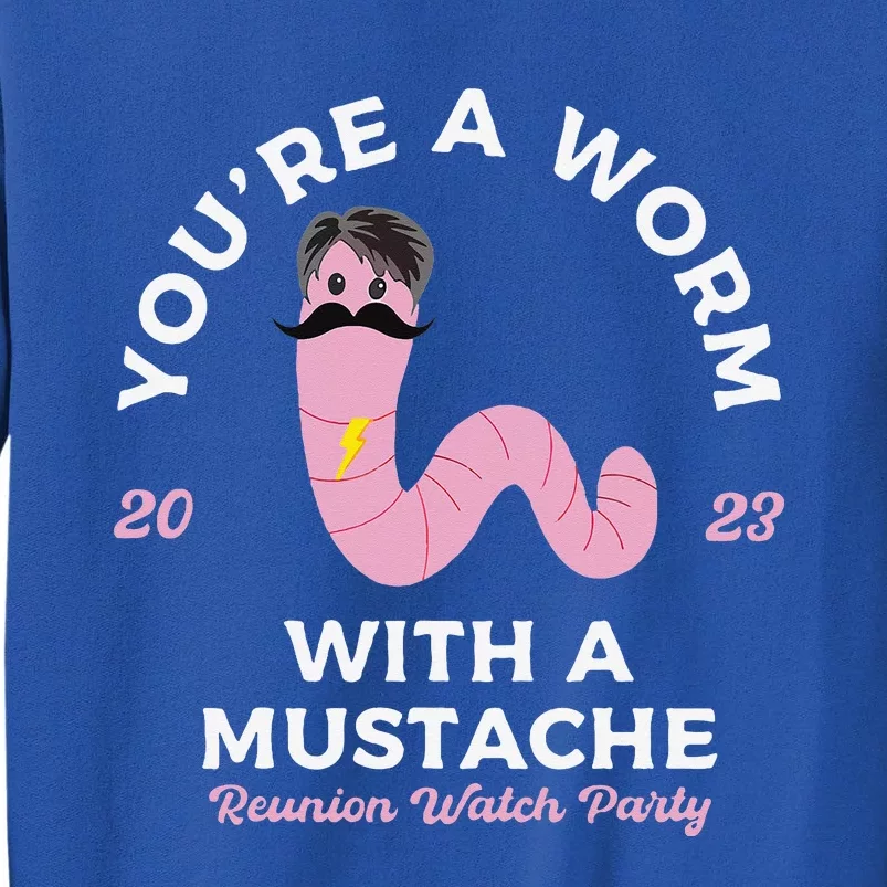 Funny Worm With A Mustache Tall Sweatshirt