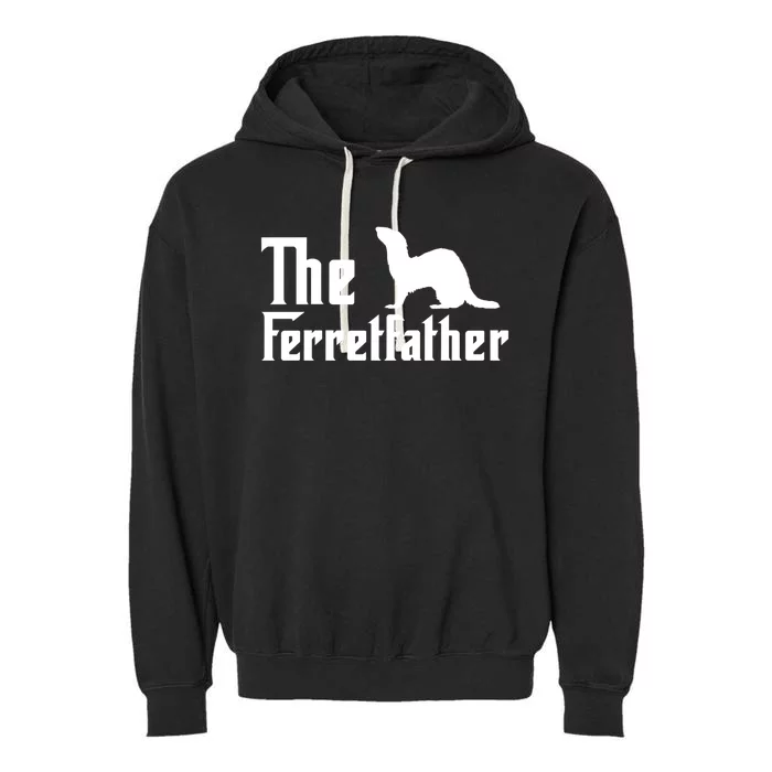 Ferret Whisperer Wildlife Animal Rodent Best Dad Ever Gift Garment-Dyed Fleece Hoodie