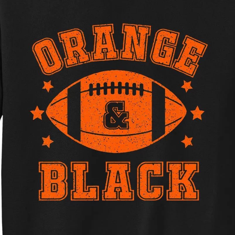 Football We Wear Orange And Black School Spirit Tall Sweatshirt