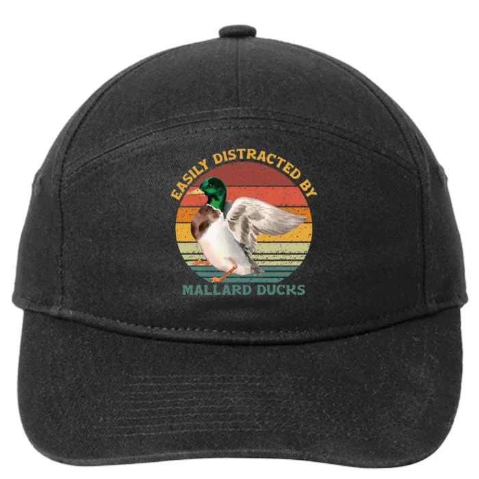 Funny Waterfowl Wild Birds Easily Distracted By Mallard Duck 7-Panel Snapback Hat