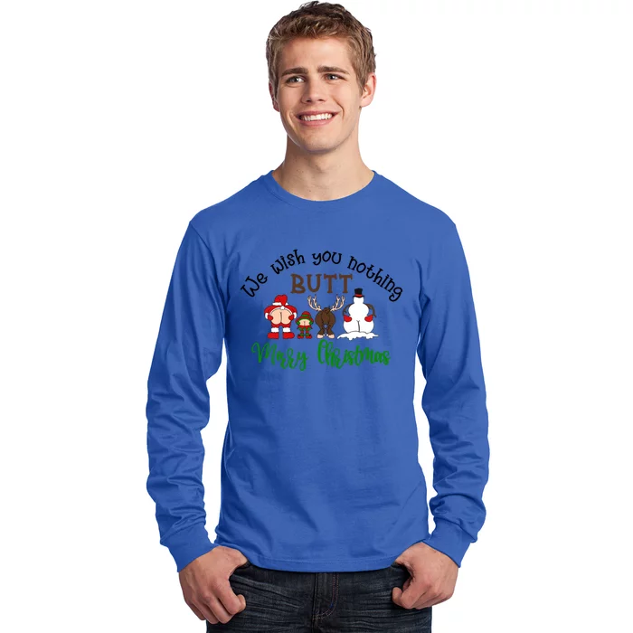 Funny We Wish You Nothing Butt Merry Christmas Santa Deer Cool Gift Long Sleeve Shirt