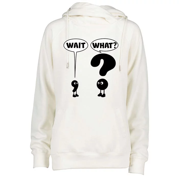 Funny Wait What Comma Question Mark Comic Womens Funnel Neck Pullover Hood