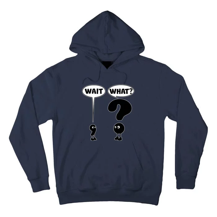 Funny Wait What Comma Question Mark Comic Tall Hoodie