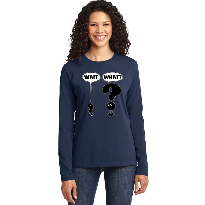 Funny Wait What Comma Question Mark Comic Ladies Long Sleeve Shirt