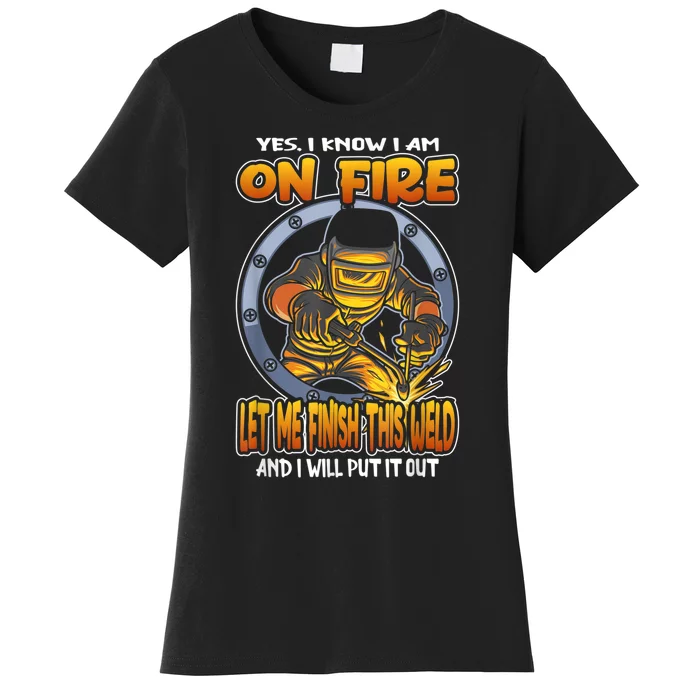 Funny Welder & Welding Gift Idea Women's T-Shirt