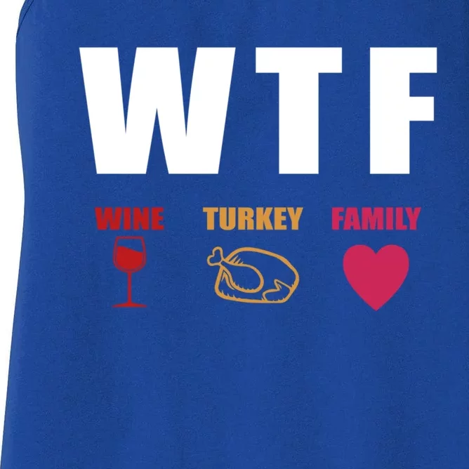 Funny Wtf Wine Food Family Thanksgiving Family Dinner Gift Women's Racerback Tank